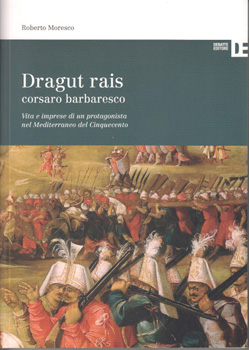Moresco, Dragut Rais