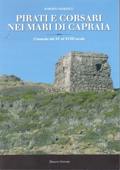 Moresco, Pirati e corsari nei mari di Capraia